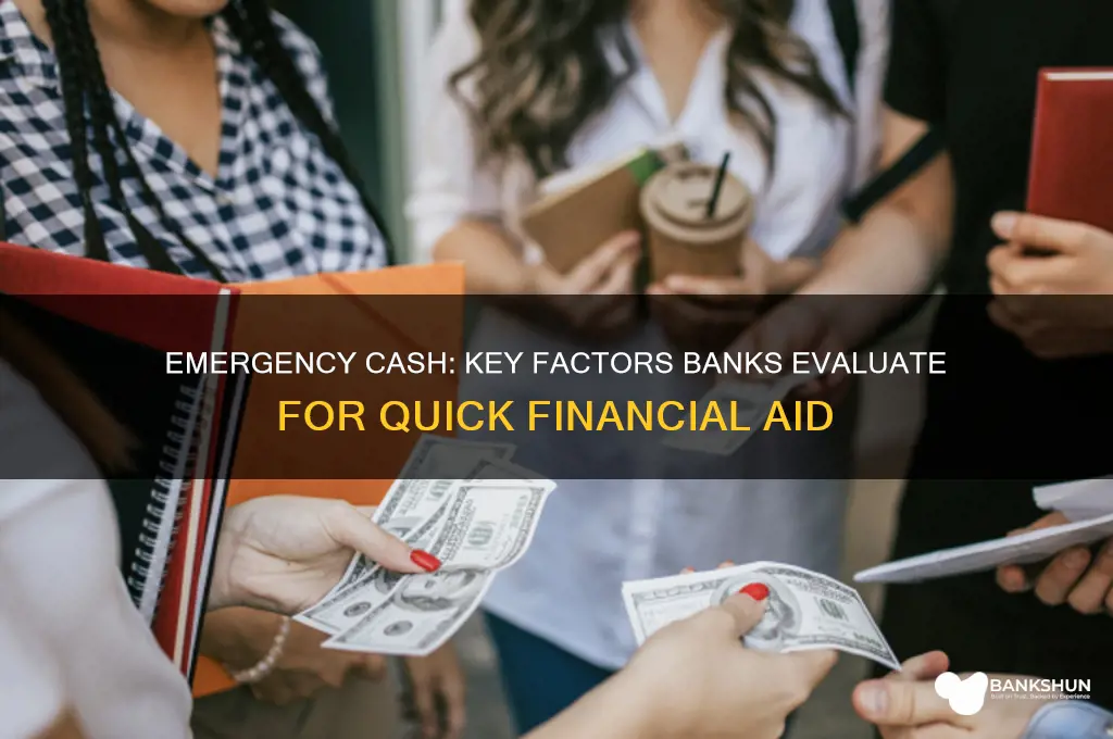 what do banks consider for emergency cash