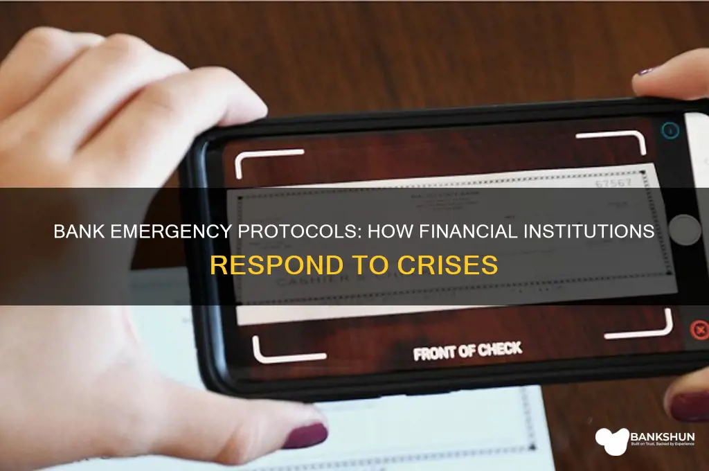 what do banks do during an emergency