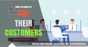 How Banks Serve Customers: Essential Services and Financial Support