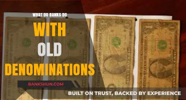 What Happens to Old Currency: Banks' Role in Retiring Denominations