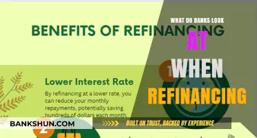 Key Factors Banks Consider When Evaluating Your Refinancing Application