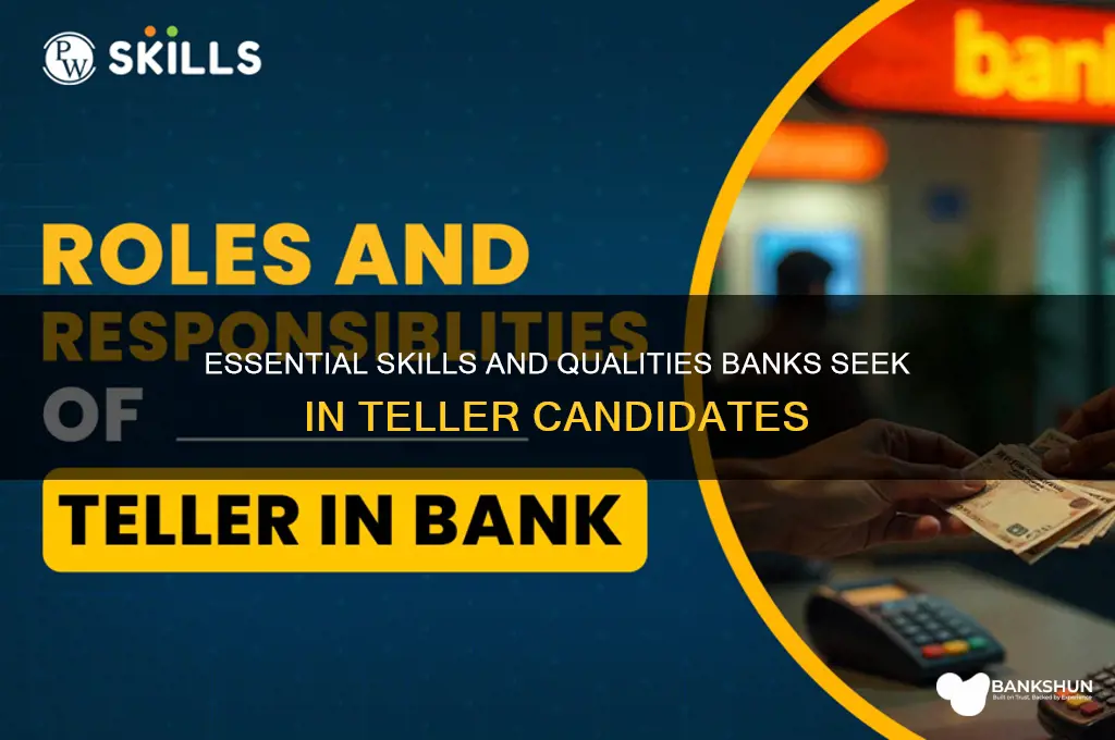 what do banks look for in tellers
