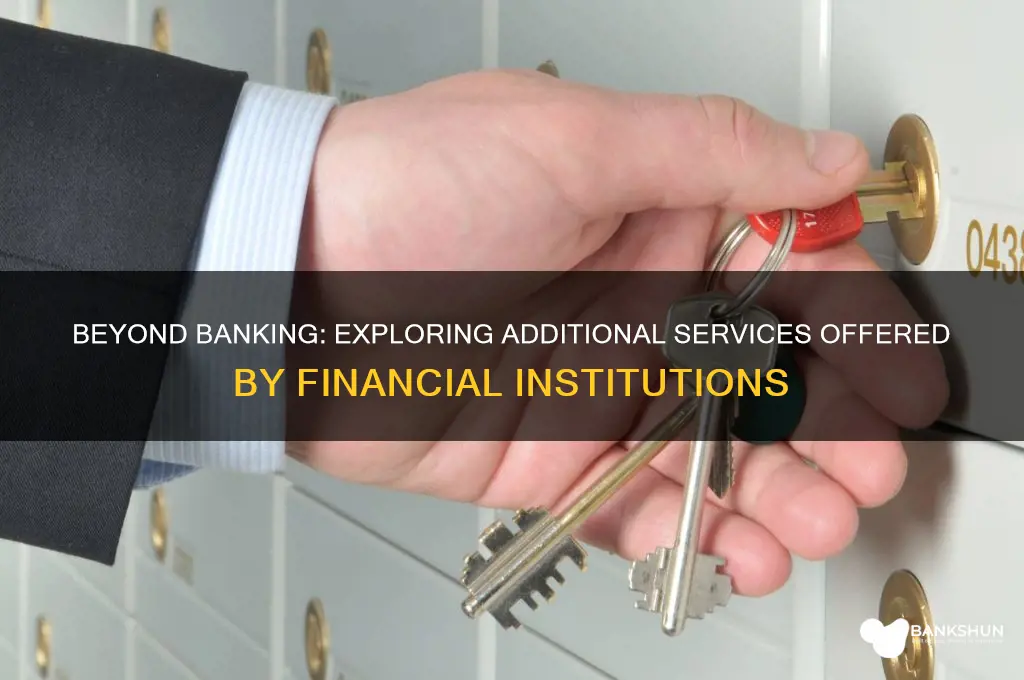 what do banks offer besides banking services