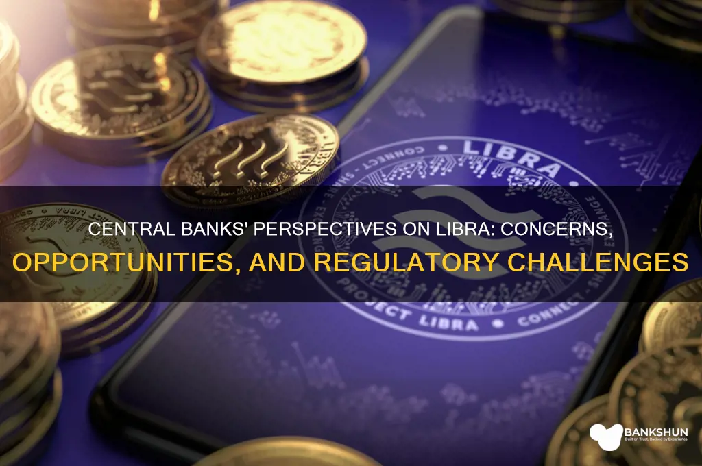 what do central banks think about libra