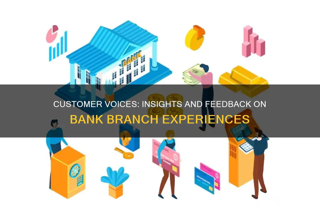 what do customers say about bank branches