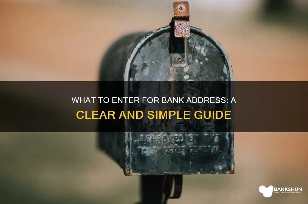 what do i put for bank address