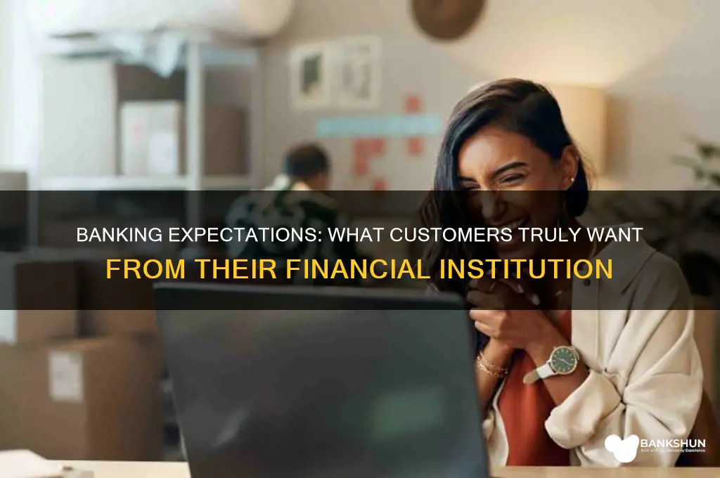 what do people expect from their bank