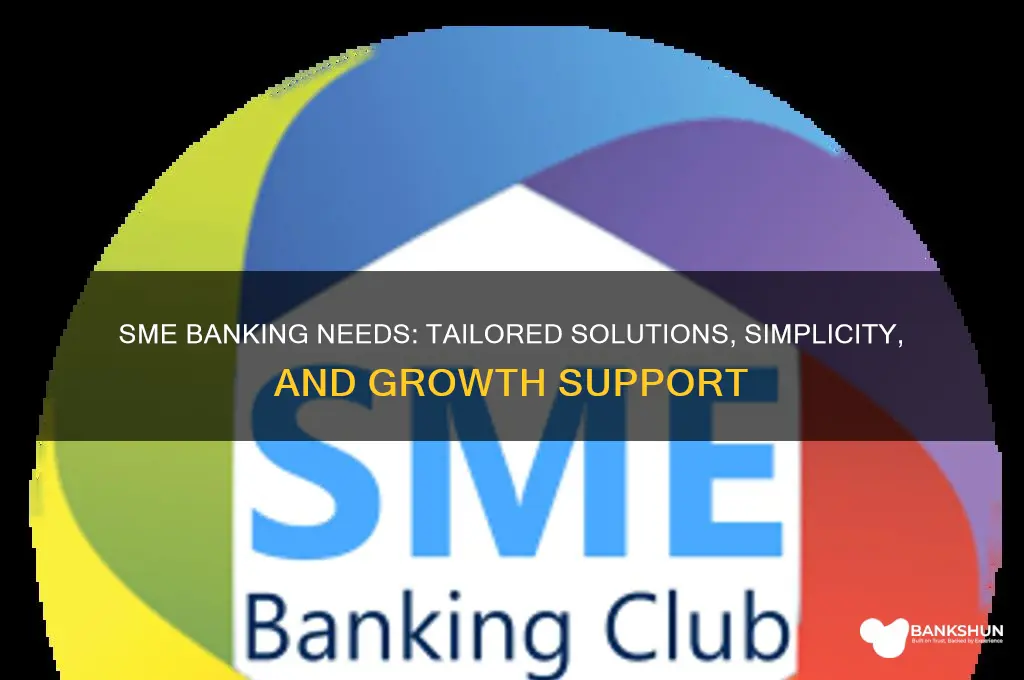 what do smes want from their bank