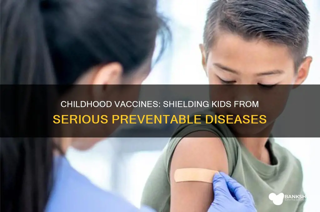 what do the vaccines protect children from