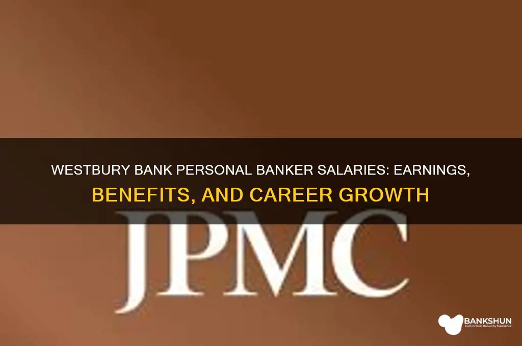 what do westbury bank personal bankers make