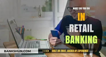 Exploring Retail Banking: Key Roles, Daily Tasks, and Customer Services
