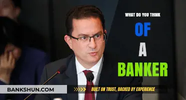Bankers: Trusted Financial Stewards or Misunderstood Industry Professionals?