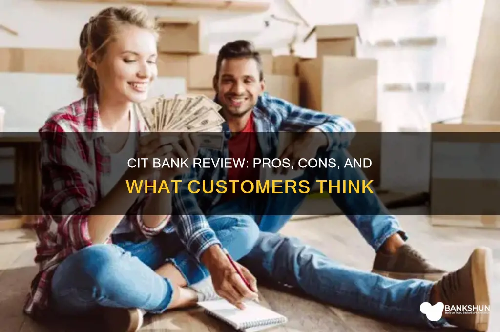 what do you think of cit bank