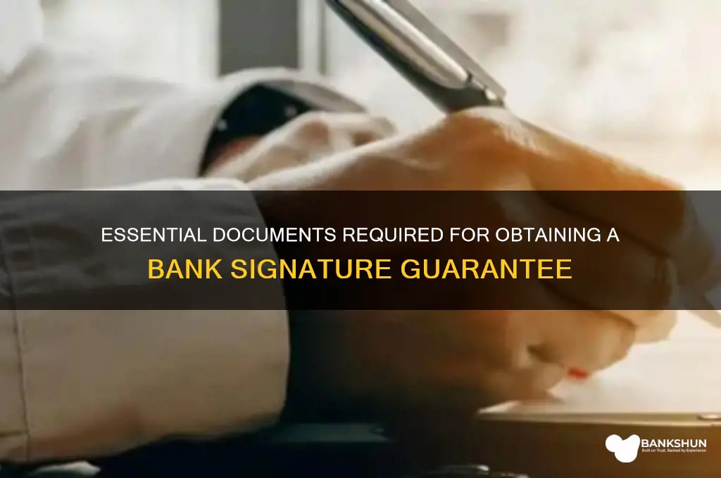 what documents needed for bank signature guarantee