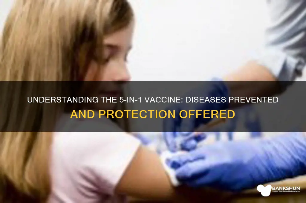 what does 5 in 1 vaccine prevent