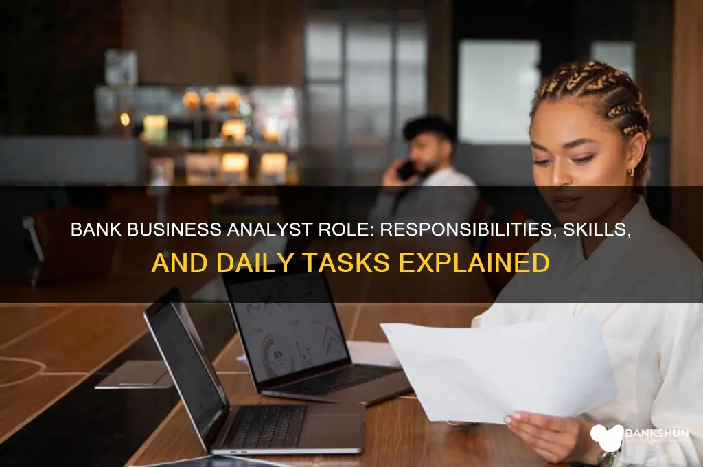what does a bank business analyst do