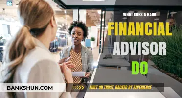 Understanding the Role of a Bank Financial Advisor: Expert Guidance