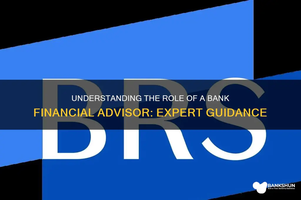what does a bank financial advisor do