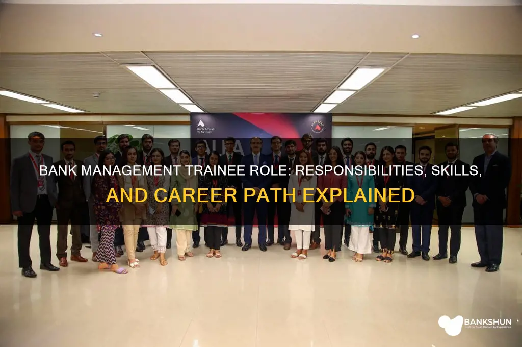 what does a bank management trainee do