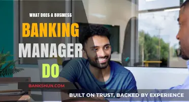 Understanding the Role of a Business Banking Manager: Key Responsibilities and Impact