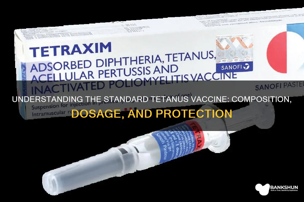 what does a normal vaccine for tetnus