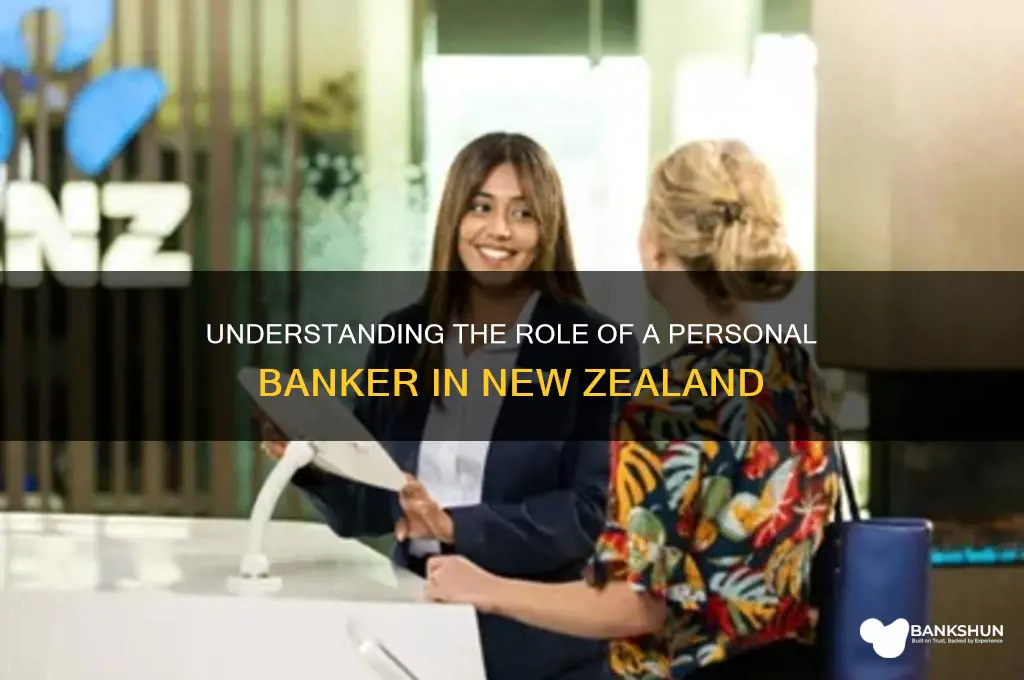 what does a personal banker do nz