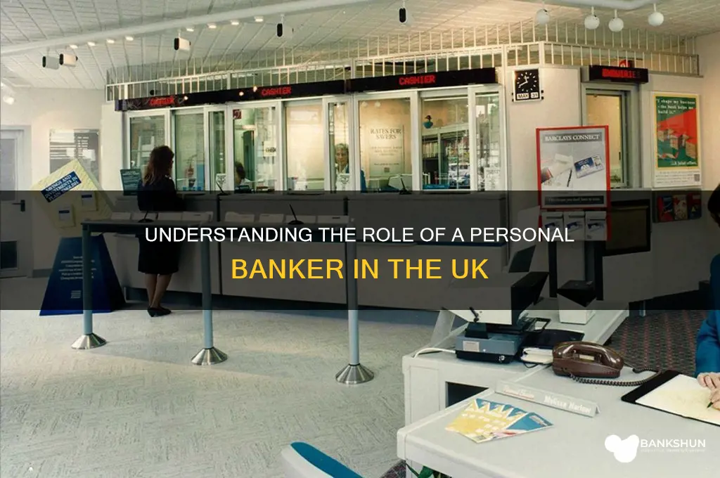 what does a personal banker do uk