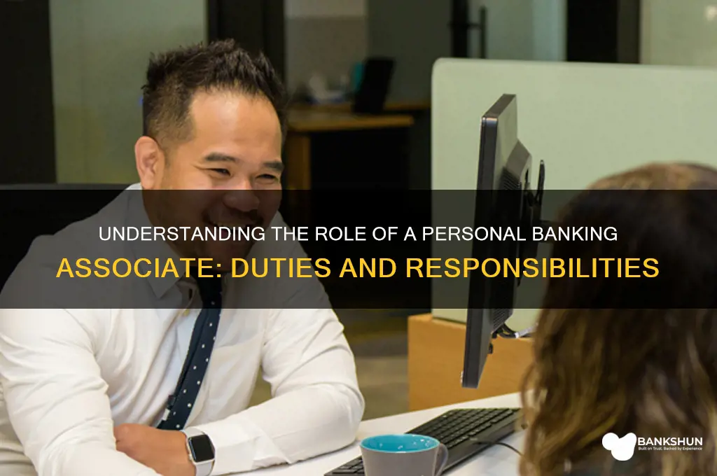 what does a personal banking associate do