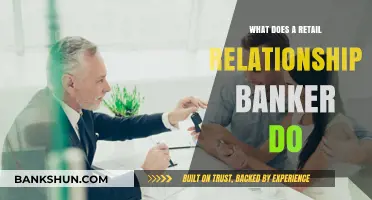 Understanding the Role of a Retail Relationship Banker in Banking