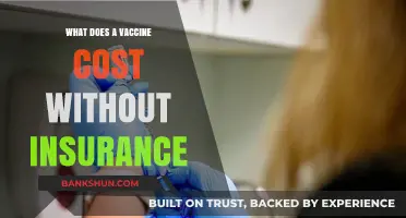 Vaccine Costs Uninsured: Understanding Out-of-Pocket Expenses Without Insurance