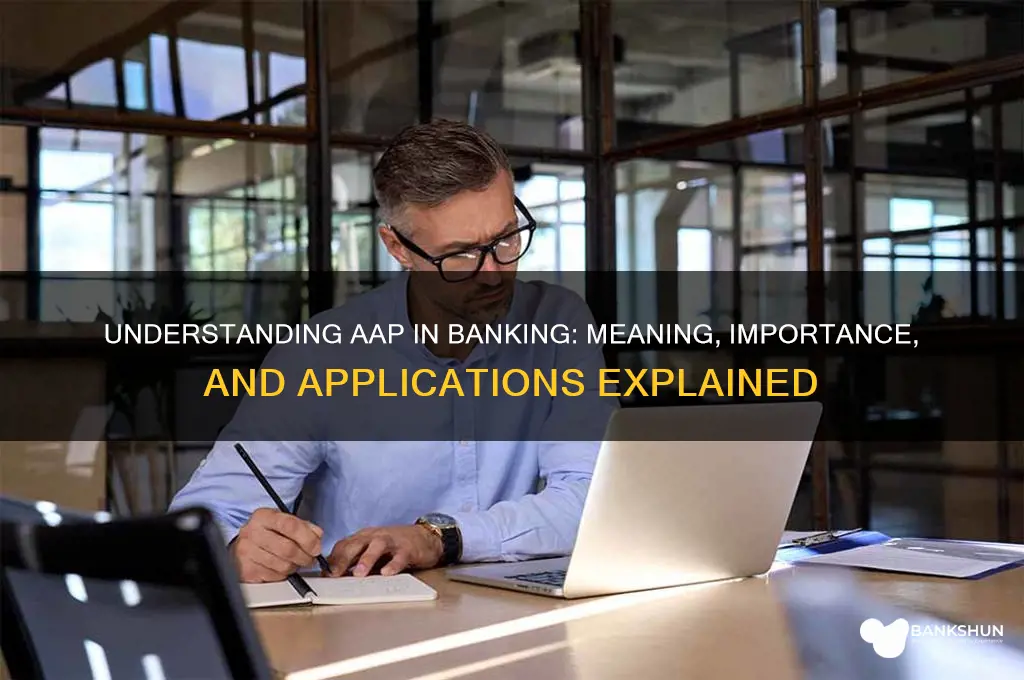 what does aap stand for in banking