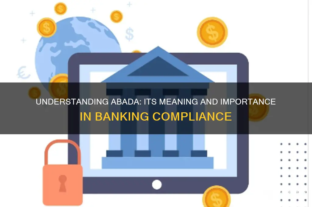what does abada stand for in banking