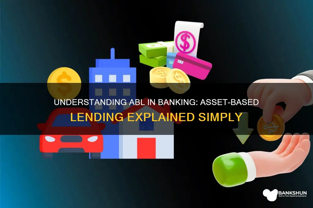 what does abl stand for in banking