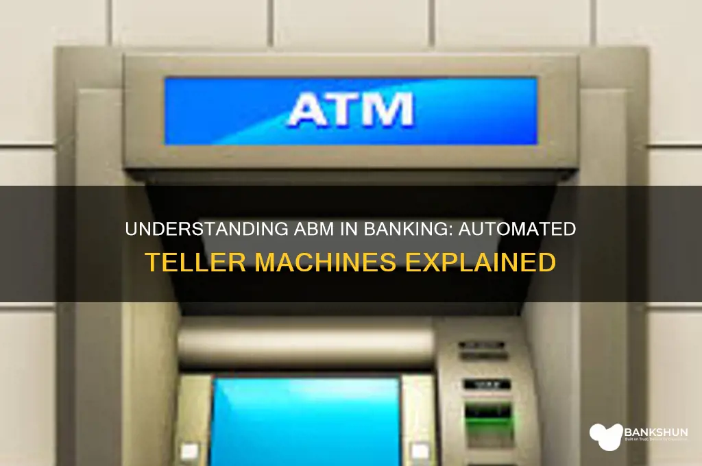 what does abm stand for in banking
