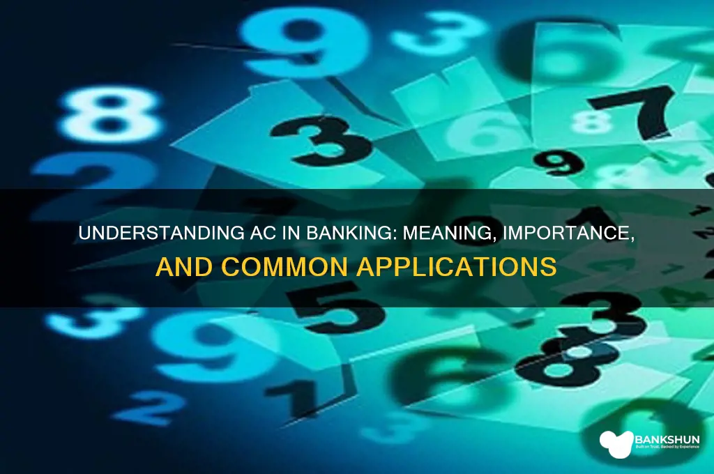 what does ac stand for in banking