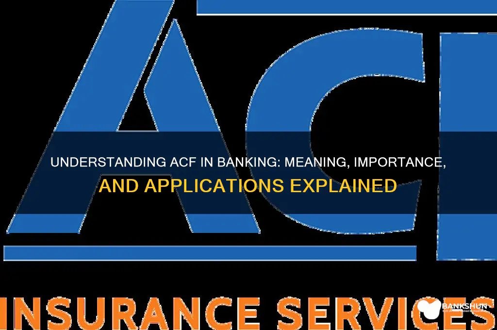 what does acf stand for in banking