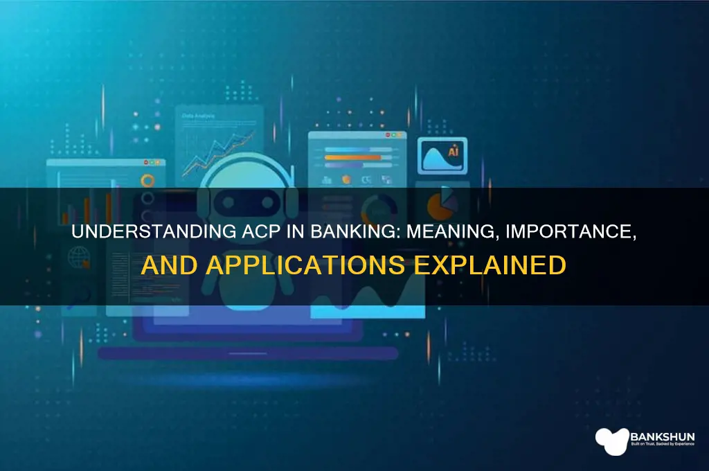 what does acp stand for in banking