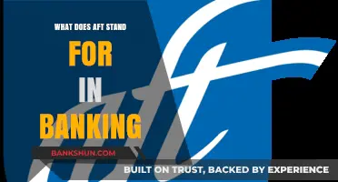 Understanding AFT in Banking: Decoding the Meaning and Importance