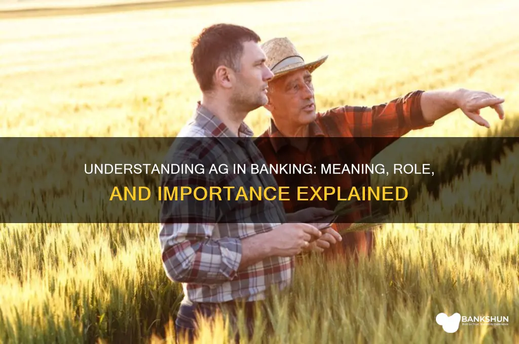 what does ag stand for in banking
