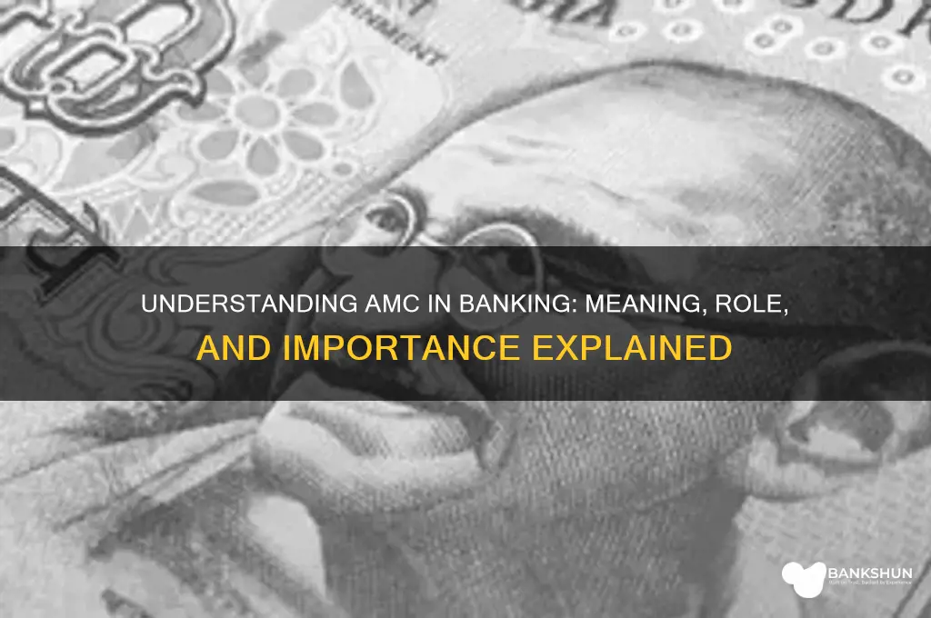 what does amc stand for in banking