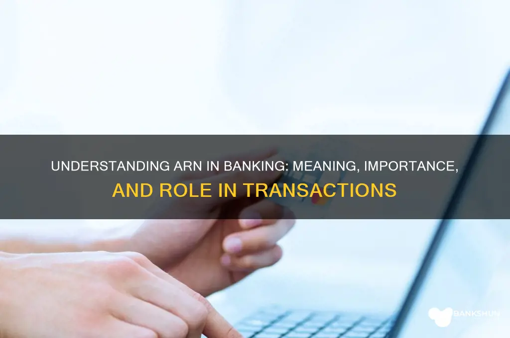 what does arn stand for in banking