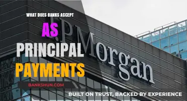 Understanding Principal Payments: What Banks Accept and Why It Matters