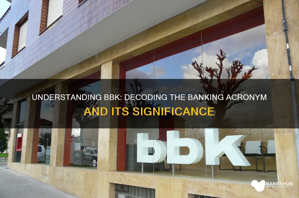 what does bbk stand for in banking