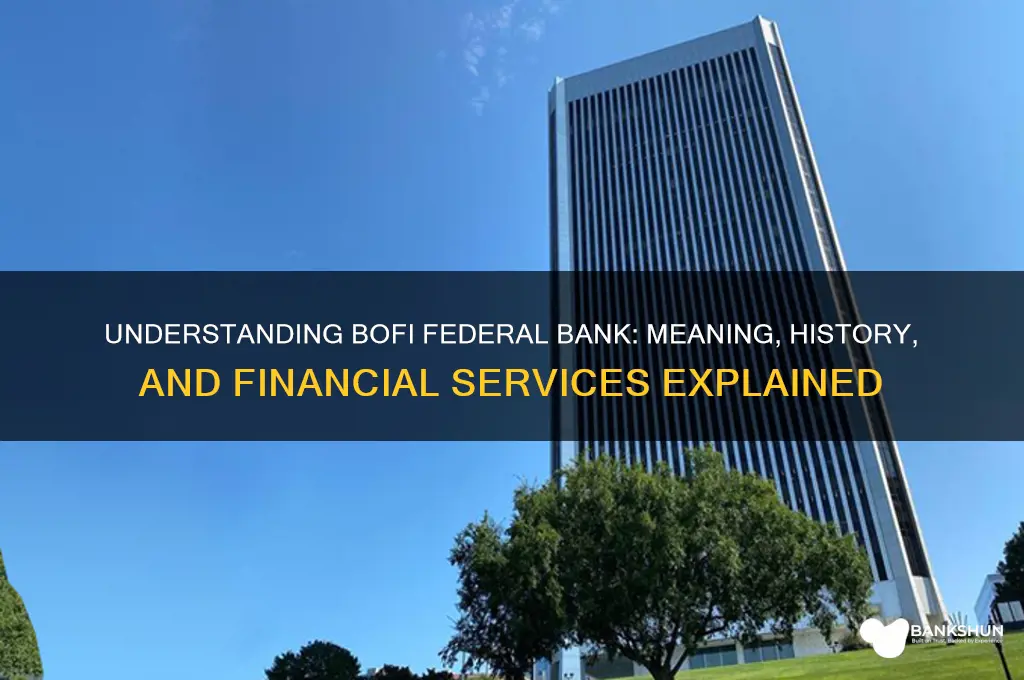 what does bofi federal bank stand for