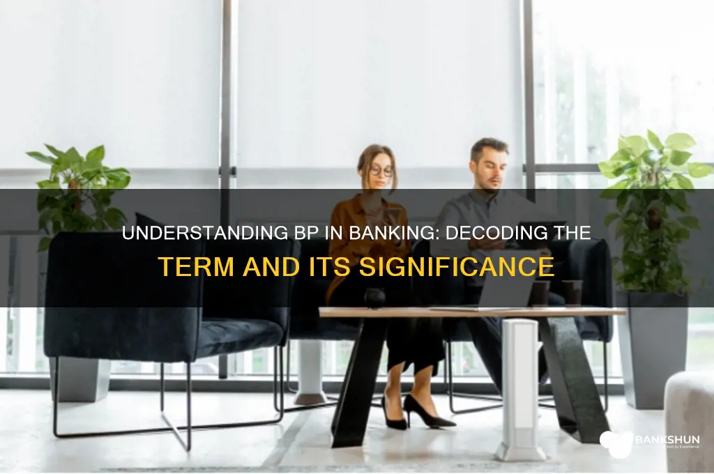 what does bp stand for in banking