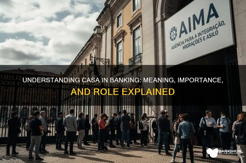 what does casa stand for in banking