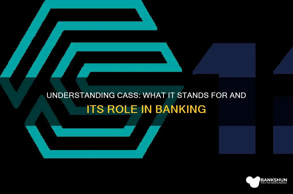 what does cass stand for in banking