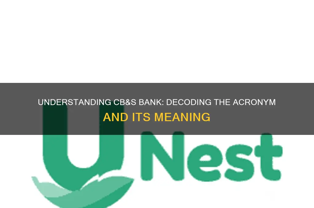 what does cb&s bank stand for