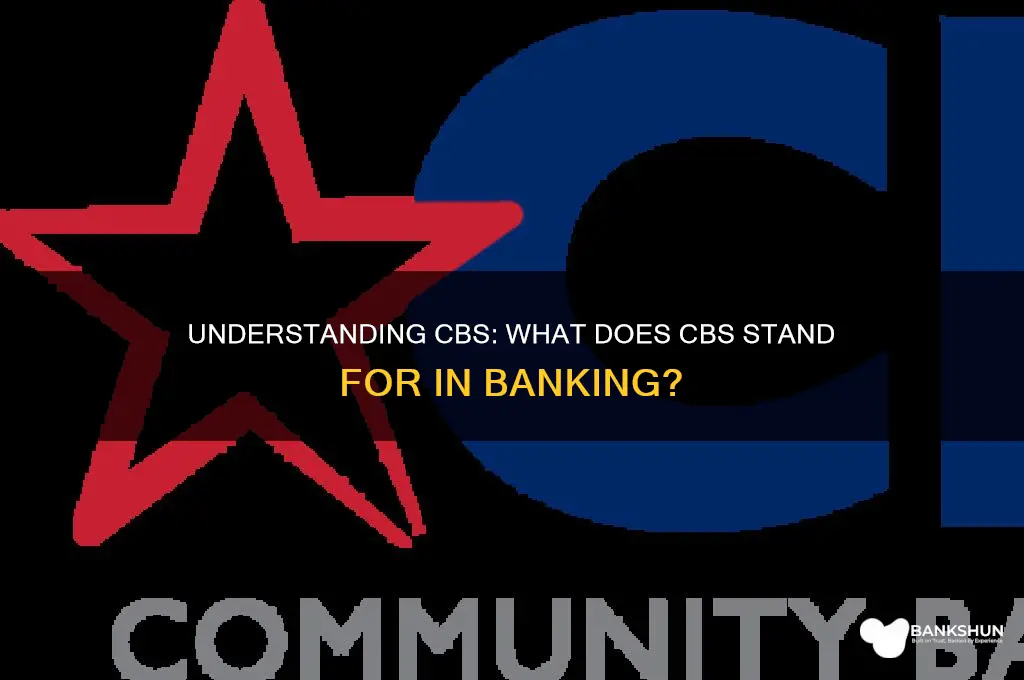what does cbs stand for in banking