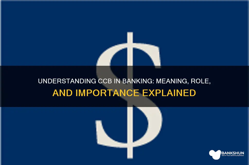 what does ccb stand for in banking